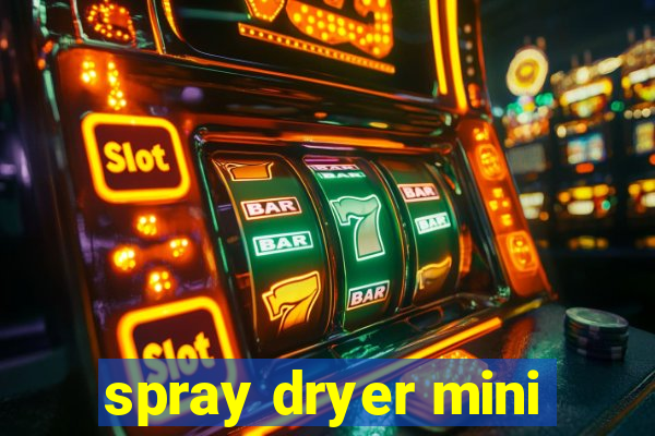 spray dryer mini